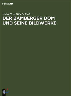 Der Bamberger DOM Und Seine Bildwerke