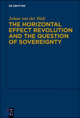 The Horizontal Effect Revolution and the Question of Sovereignty