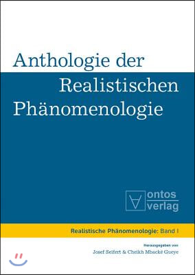 Anthologie der realistischen Ph&#228;nomenologie