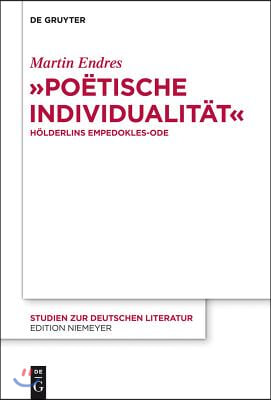 &quot;Po&#235;tische Individualit&#228;t&quot;