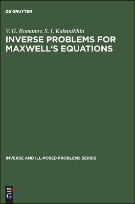 Inverse Problems for Maxwell&#39;s Equations