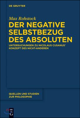 Der negative Selbstbezug des Absoluten