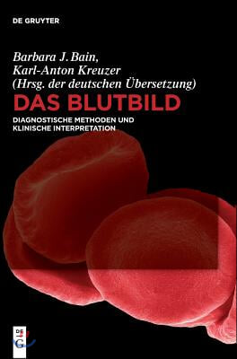 Das Blutbild: Diagnostische Methoden Und Klinische Interpretation