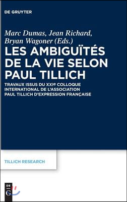 Les ambigu&#239;t&#233;s de la vie selon Paul Tillich