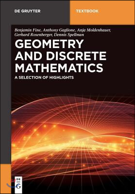 Geometry and Discrete Mathematics: A Selection of Highlights