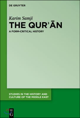 The Qur'ān: A Form-Critical History