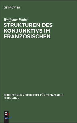 Strukturen des Konjunktivs im Franz&#246;sischen