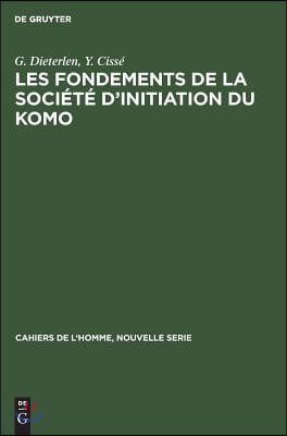 Les Fondements de la Société d'Initiation Du Komo