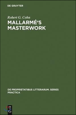 Mallarm&#233;&#39;s Masterwork: New Findings