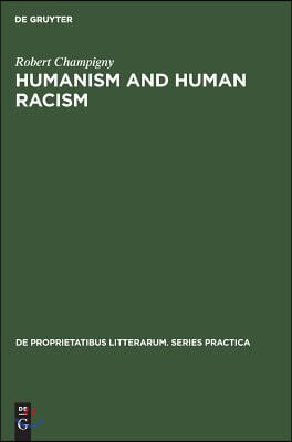 Humanism and Human Racism: A Critical Study of Essays by Sartre and Camus