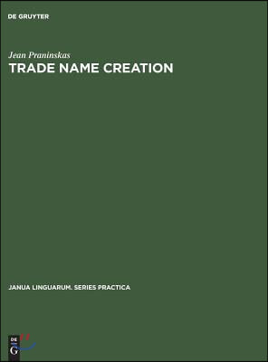Trade Name Creation: Processes and Patterns
