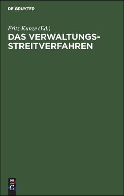 Das Verwaltungsstreitverfahren: Praktisches Handbuch Auf Wissenschaftlicher Grundlage