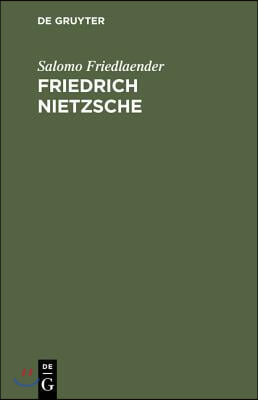 Friedrich Nietzsche