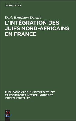 L&#39;int&#233;gration des juifs nord-africains en France