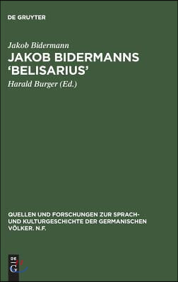 Jakob Bidermanns 'Belisarius'