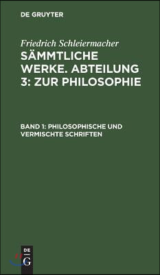 Philosophische und vermischte Schriften