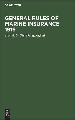 General rules of marine insurance 1919