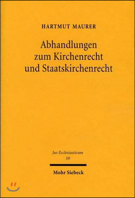 Abhandlungen Zum Kirchenrecht Und Staatskirchenrecht