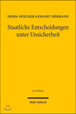 Staatliche Entscheidungen Unter Unsicherheit