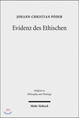 Evidenz Des Ethischen: Die Fundamentalethik Knud E. Logstrups