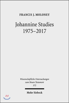 Johannine Studies 1975-2017