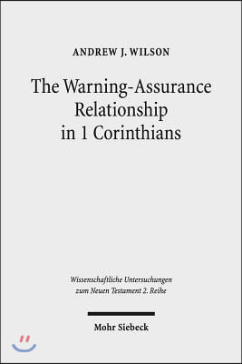 The Warning-Assurance Relationship in 1 Corinthians