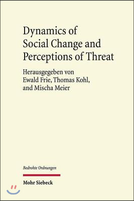 Dynamics of Social Change and Perceptions of Threat