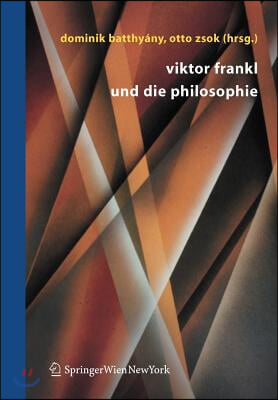 Viktor Frankl Und Die Philosophie