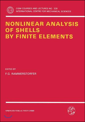 Nonlinear Analysis of Shells by Finite Elements