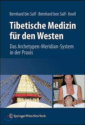 Tibetische Medizin Fur Den Westen