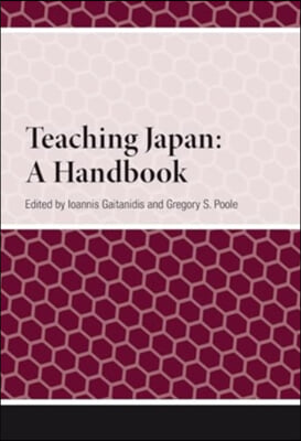 Teaching Japan: A Handbook