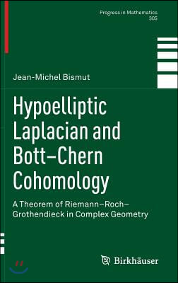 Hypoelliptic Laplacian and Bott-Chern Cohomology: A Theorem of Riemann-Roch-Grothendieck in Complex Geometry