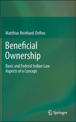 Beneficial Ownership: Basic and Federal Indian Law Aspects of a Concept