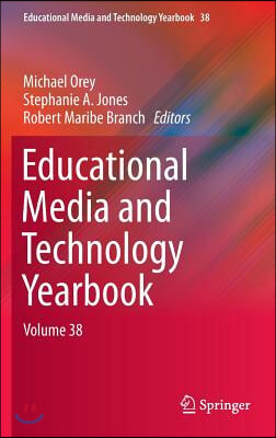 Educational Media and Technology Yearbook: Volume 38