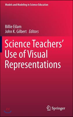 Science Teachers&#39; Use of Visual Representations