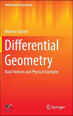 Differential Geometry: Basic Notions and Physical Examples