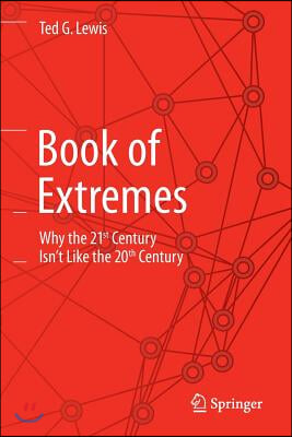 Book of Extremes: Why the 21st Century Isn't Like the 20th Century