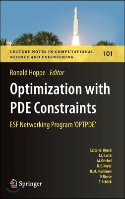 Optimization with Pde Constraints: Esf Networking Program &#39;Optpde&#39;