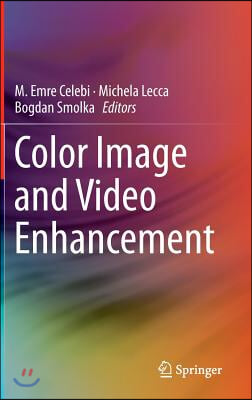 Color Image and Video Enhancement