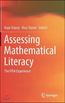 Assessing Mathematical Literacy: The Pisa Experience