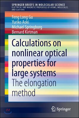 Calculations on Nonlinear Optical Properties for Large Systems: The Elongation Method