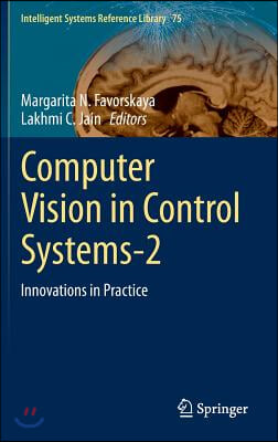 Computer Vision in Control Systems-2: Innovations in Practice