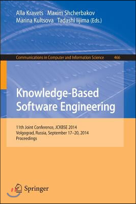 Knowledge-Based Software Engineering: 11th Joint Conference, Jckbse 2014, Volgograd, Russia, September 17-20, 2014. Proceedings