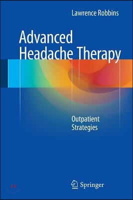 Advanced Headache Therapy: Outpatient Strategies