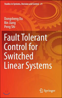 Fault Tolerant Control for Switched Linear Systems