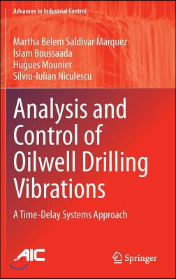 Analysis and Control of Oilwell Drilling Vibrations: A Time-Delay Systems Approach