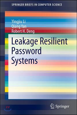 Leakage Resilient Password Systems