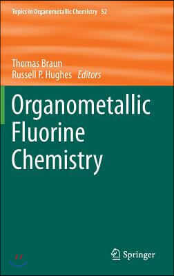 Organometallic Fluorine Chemistry