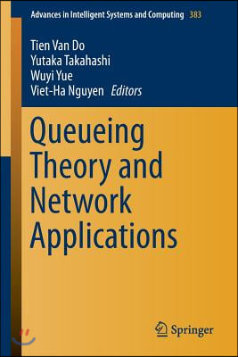 Queueing Theory and Network Applications