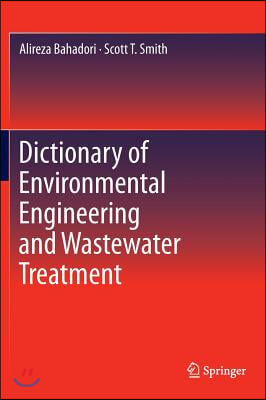 Dictionary of Environmental Engineering and Wastewater Treatment